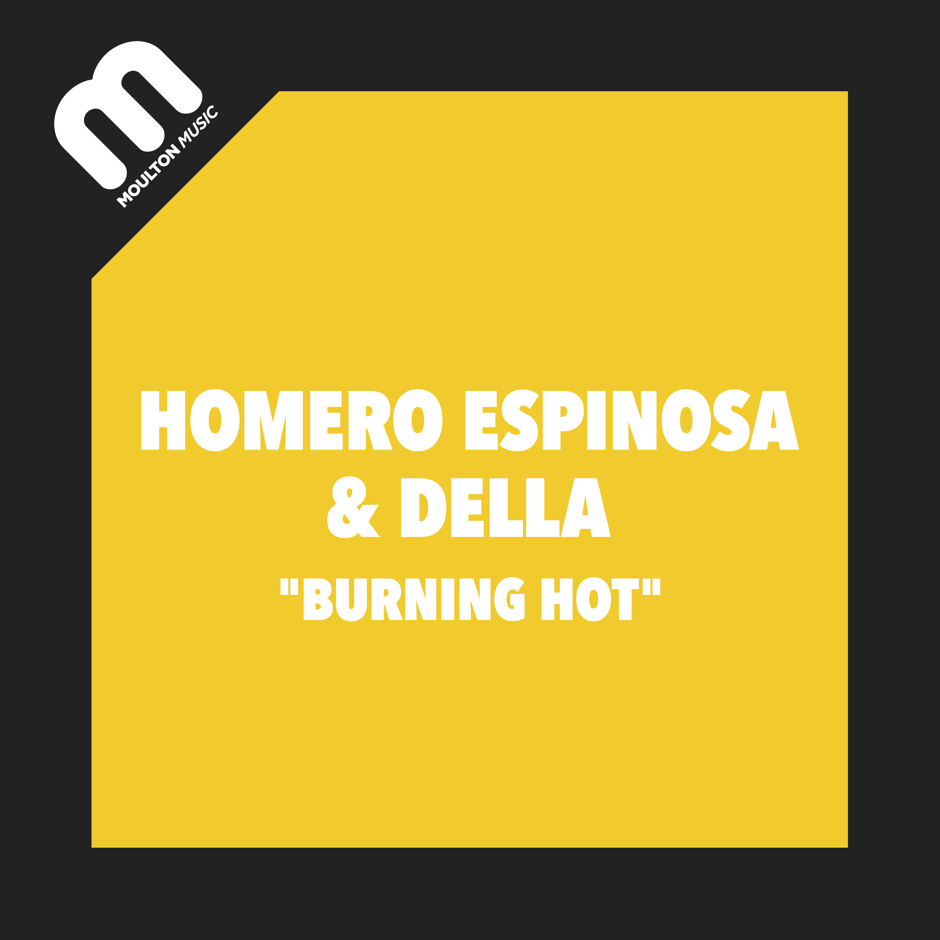 DELLA and Homero Espinosa release Burning Hot