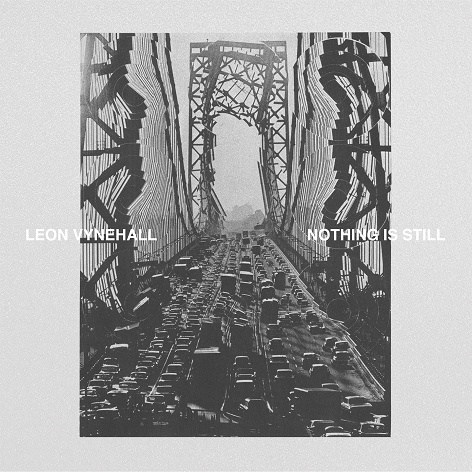 Album of the Week: Leon Vynehall – Nothing is Still