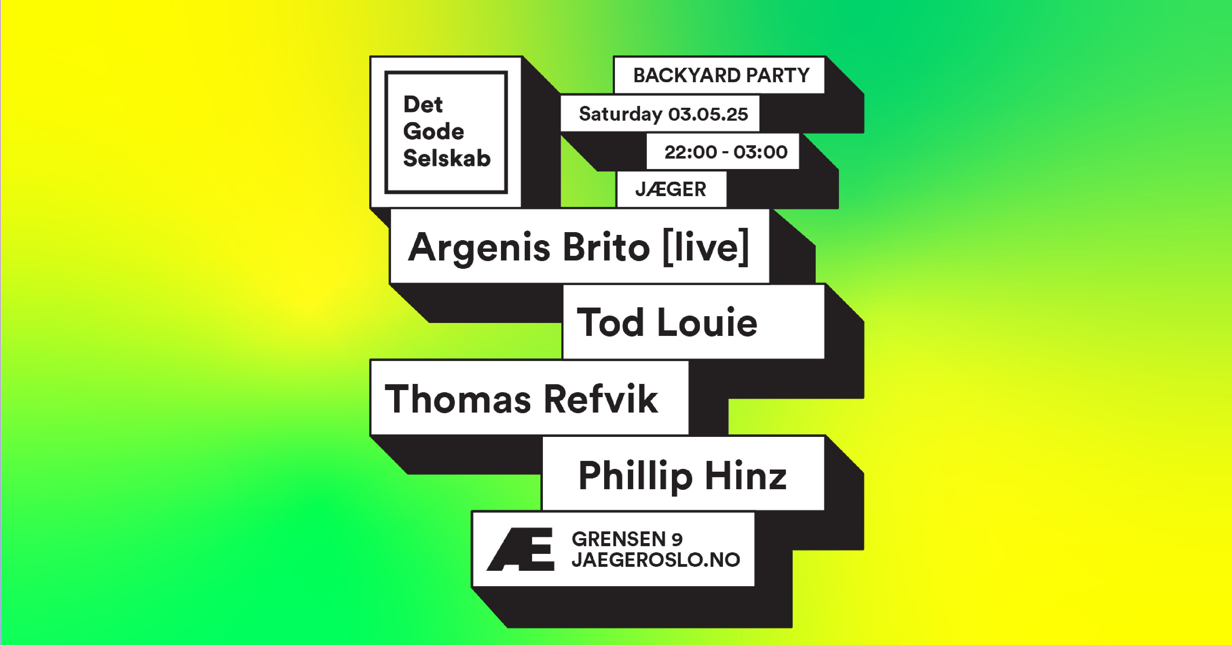 SATURDAY Nightflight x Det Gode Selskab: Argenis Brito
