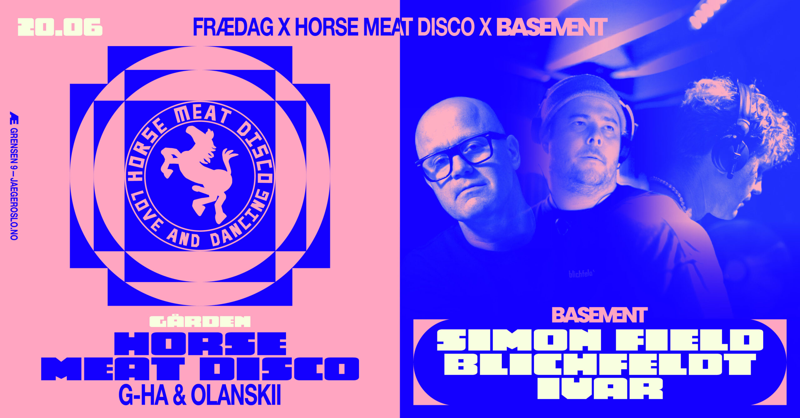FRIDAY  Frædag x Horse Meat Disco x Basement